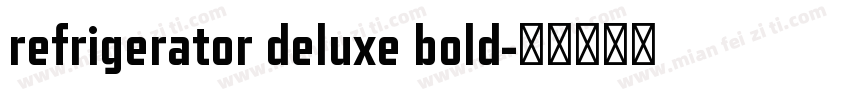 refrigerator deluxe bold字体转换